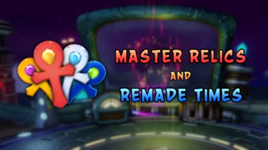 Master relics and remade relic times