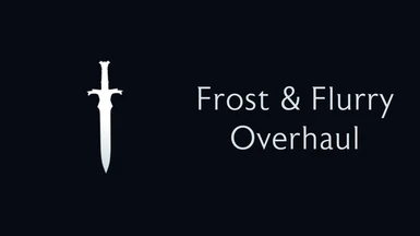 Frost and Flurry Overhaul