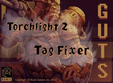 Torchlight 2 Tag Fixer - TL2TagFixer