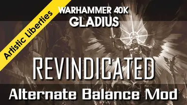 W40K Gladius Revindicated (ABM) Alternate Balance Mod