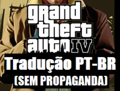 Traducao PT-BR  GTA 4 Complete Edition SEM PROPAGANDA