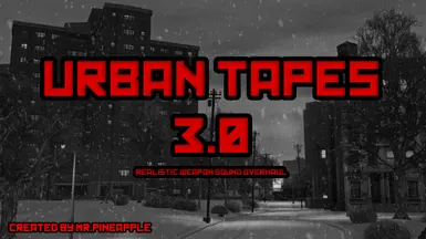 Urban Tapes - Realistic Weapon Sounds