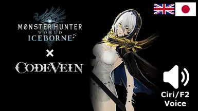 Code Vein - Io Voice Mod - Iceborne