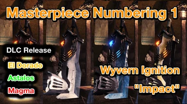 Masterpeice 1 - Wyvern Ignition  Impact