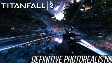 Titanfall 2 - Definitive Photorealistic