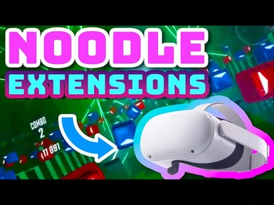 noodle extensions beat saber