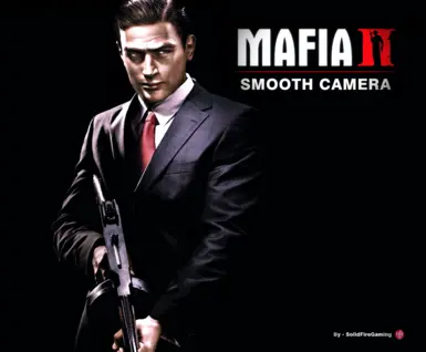 Mafia II Smooth Camera