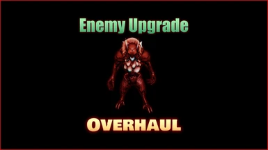 Enemy Upgrade Overhaul