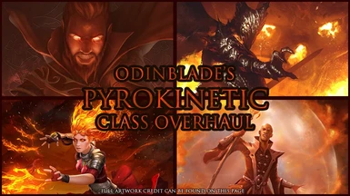Odinblade's Pyrokinetic Class Overhaul