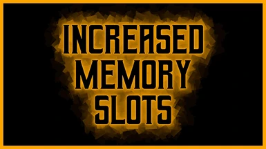 Increased Memory Slots