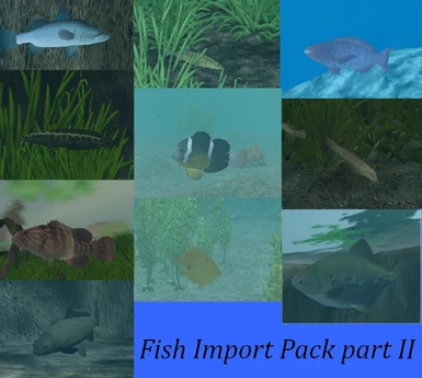 Fish Import Pack Part 2