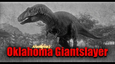 Northfire's Oklahoma Giantslayer (Acrocanthosaurus replacer)