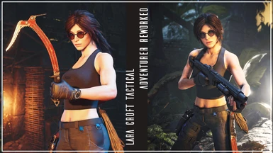 Lara Croft Tactical Adventurer Reworked