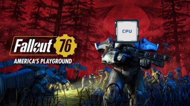 Anti-Stutter - High CPU Priority - Fallout 76