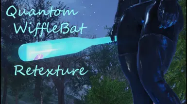 Quantum WiffleBat Retexture