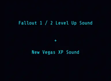 Fallout 1 and 2 Level Up Sound - New Vegas XP Sound