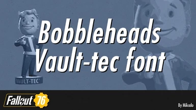 Bobbleheads - Vault-tec font