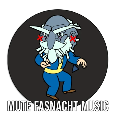 Mute Fasnacht Music