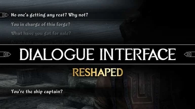 Dialogue Interface ReShaped