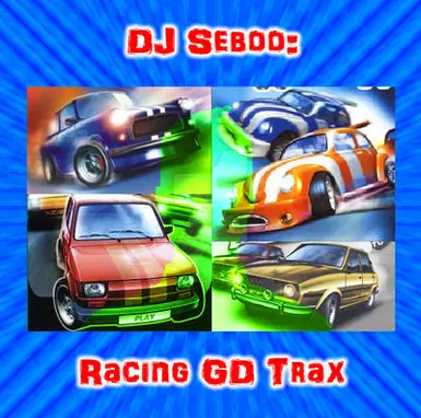 DJ Seboo Racing GD Trax and Cover