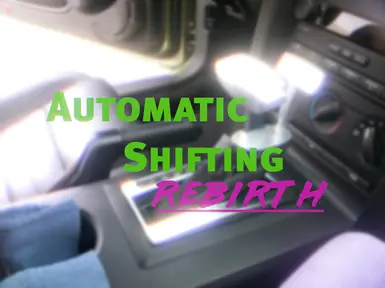 AutoShifting ReBirth