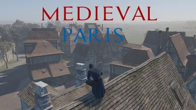 Medieval Paris Free Roam - New Update