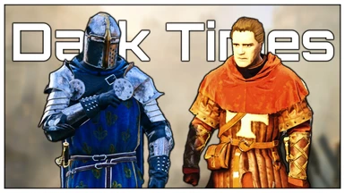 Dark Times - A Medieval Enemy Overhaul