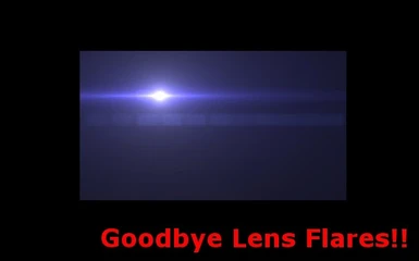 Goodbye Lens Flares