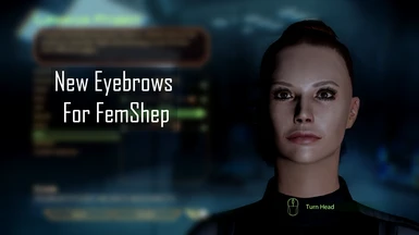 New Eyebrows For FemShep