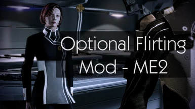 Optional Flirting Mod (ME2)