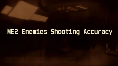 ME2 Enemies shooting accuracy