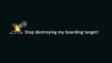 Stop destroying my boarding target