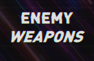 Enemy Weapons