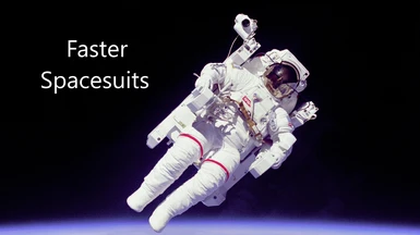 Faster Spacesuits
