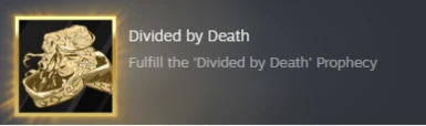 Divided By Death Achievement