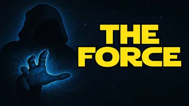 The Force Overhaul