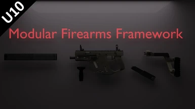 Modular Firearms Framework (U10) (Dungeon Compatible)