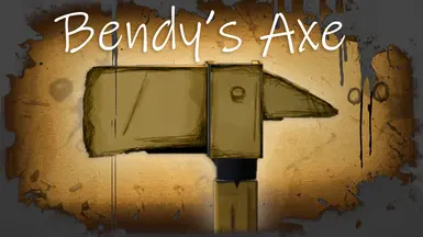 Bendy and the ink machine - Ink Axe
