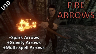 Fire Arrows - Lightning - Gravity - Multi-Spell Arrows  (U10)
