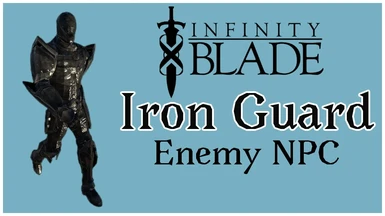 The Iron Guard - Custom NPC (U10) (OUTDATED)