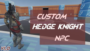 Hedge Knight - Custom NPC (U10)