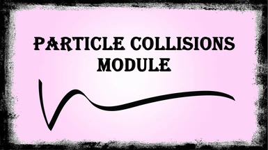 Particle Collision Module(U10)