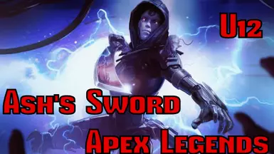 Apex Legends - Ash's Sword (U12) (PCVR)