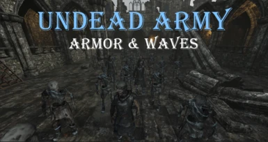 Undead Army Waves and Armor (U12)