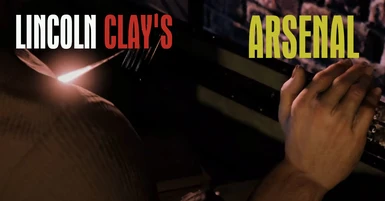 Lincoln Clay's Arsenal