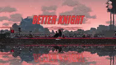 Better Knight