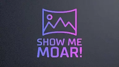 Show Me Moar