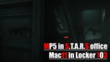 Weapons Flip - MP5 in STARS Office - Mac11 in Locker 103