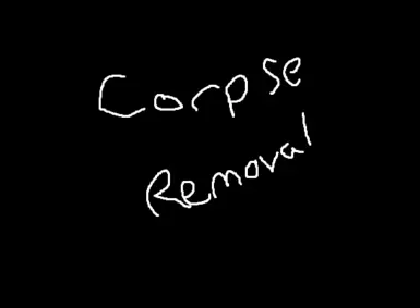 Corpse Removal (dollar store version)