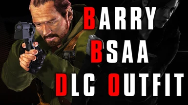 Barry BSAA DLC Restoration